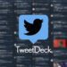 TweetDeck users must be verified, as stated by Twitter